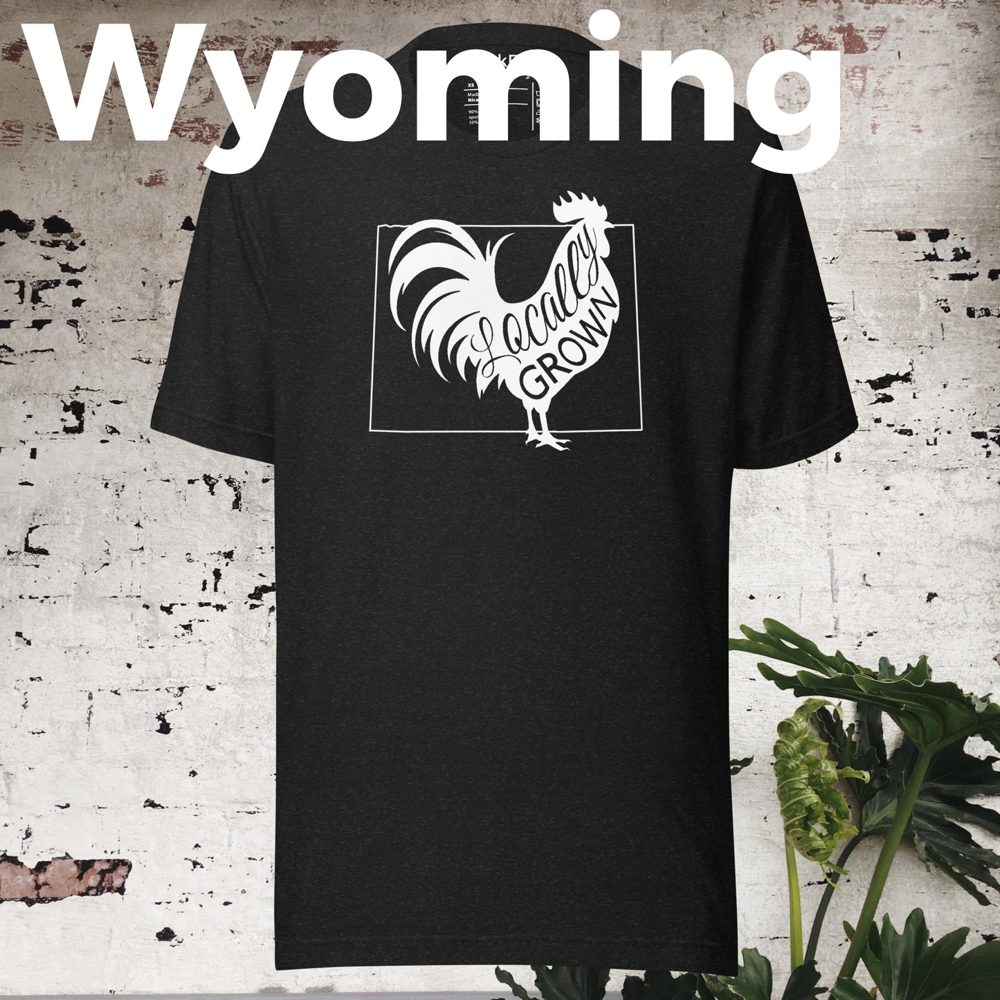 Unisex Locally Grown Wyoming Cock Tee