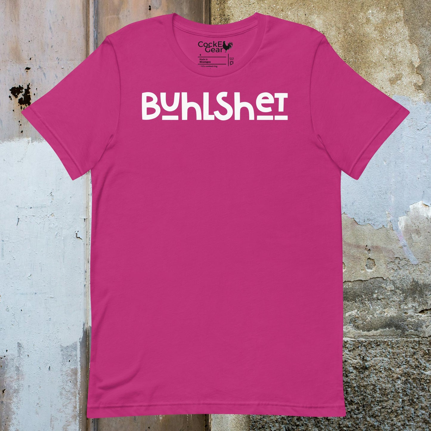 CockE Gear says Buhlshet! | Unisex Tee