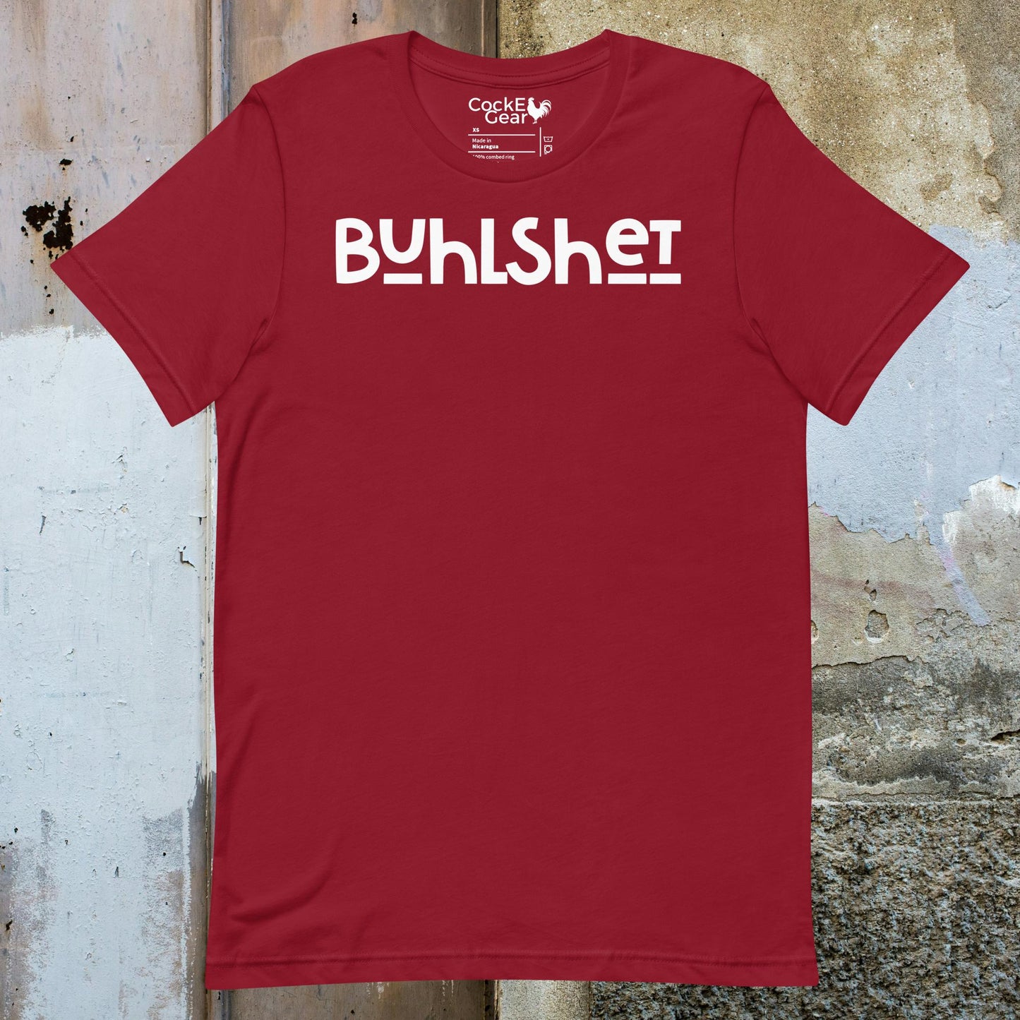 CockE Gear says Buhlshet! | Unisex Tee