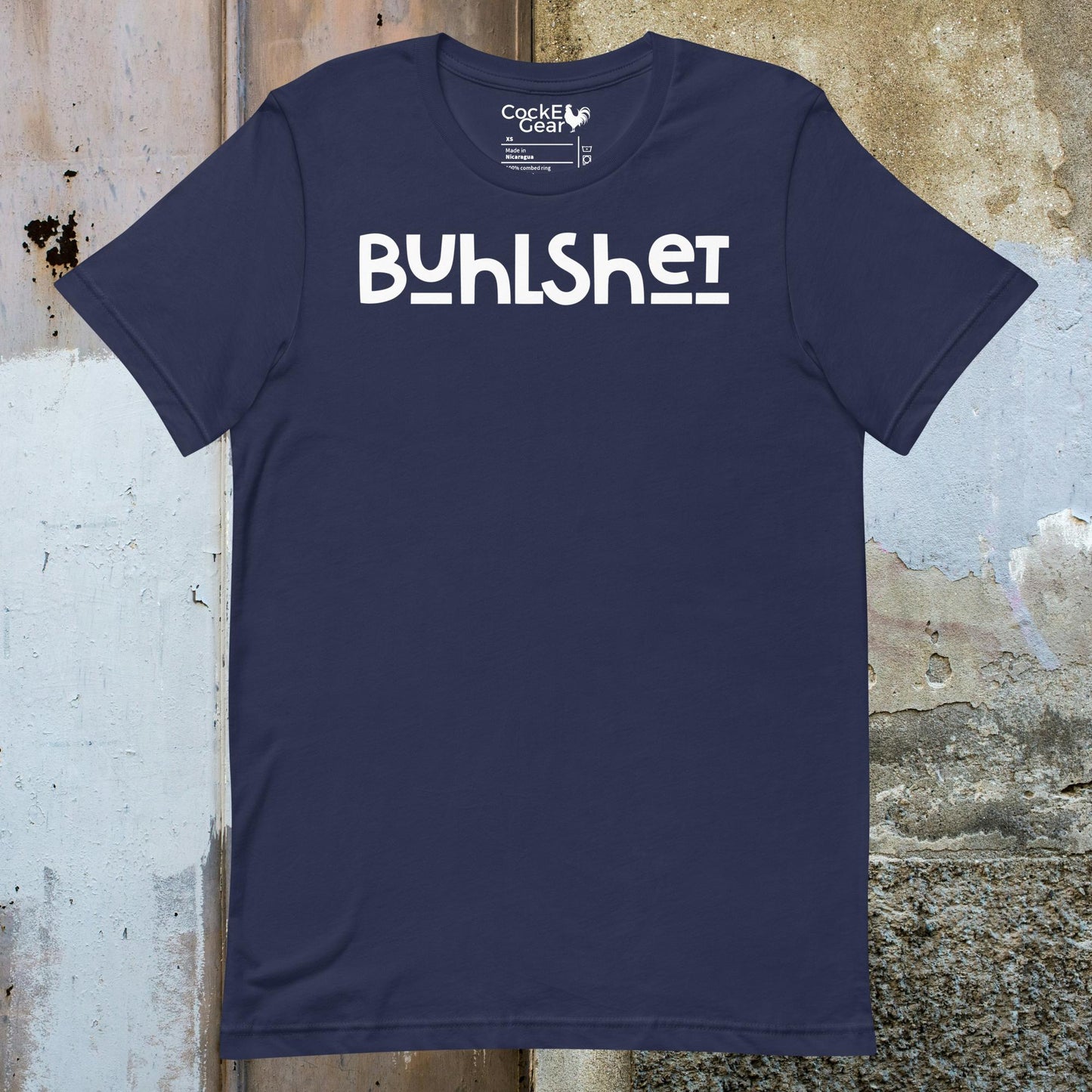 CockE Gear says Buhlshet! | Unisex Tee