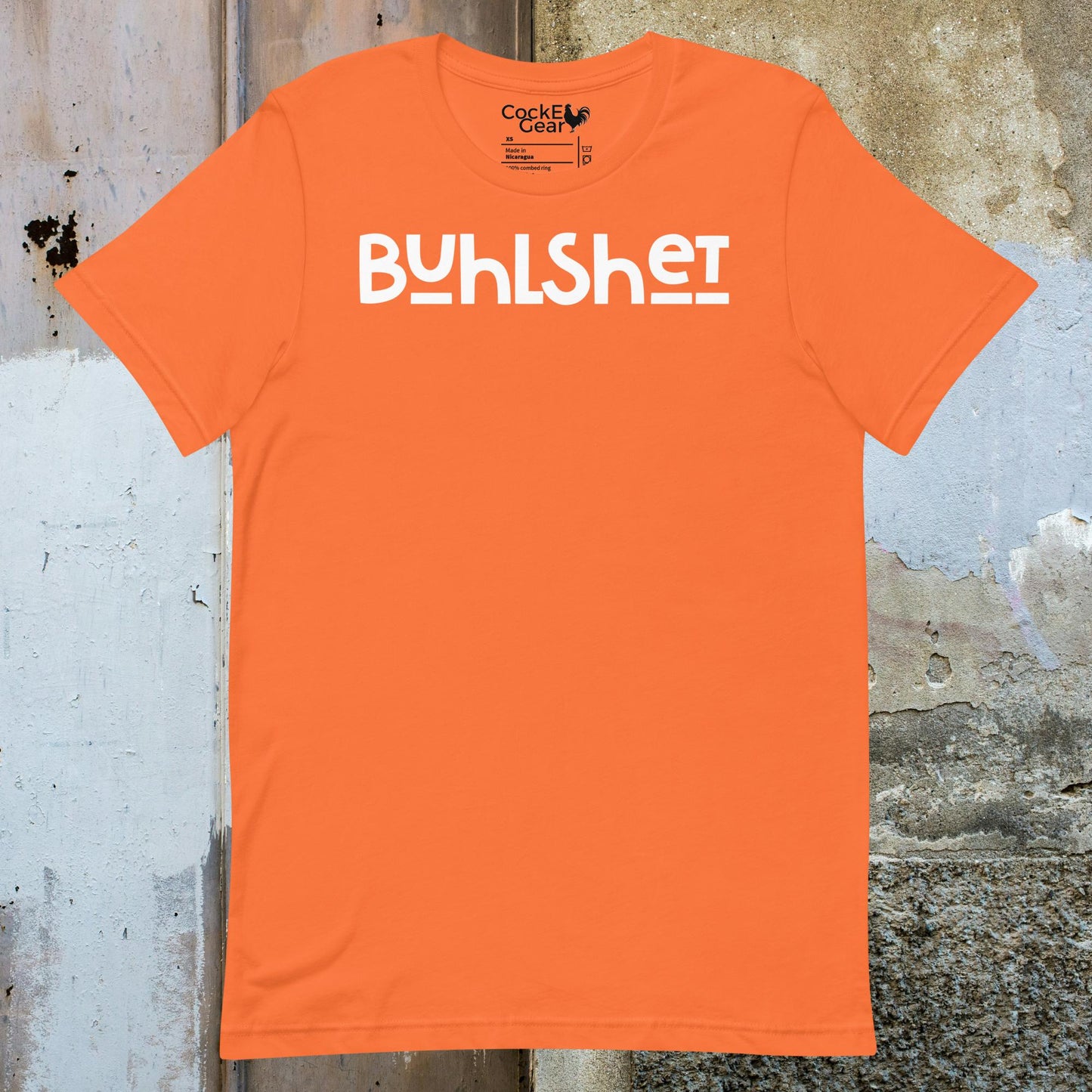 CockE Gear says Buhlshet! | Unisex Tee