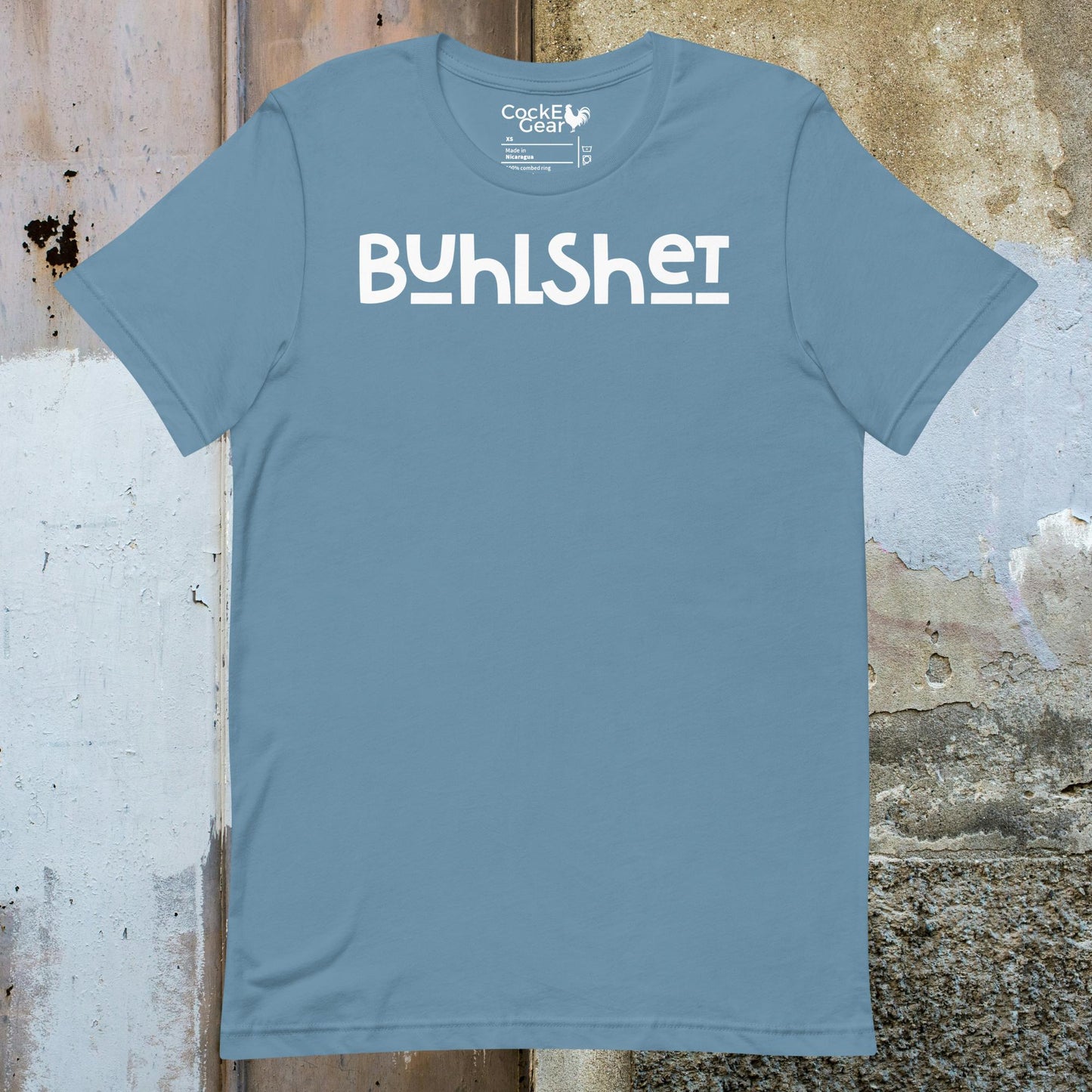 CockE Gear says Buhlshet! | Unisex Tee